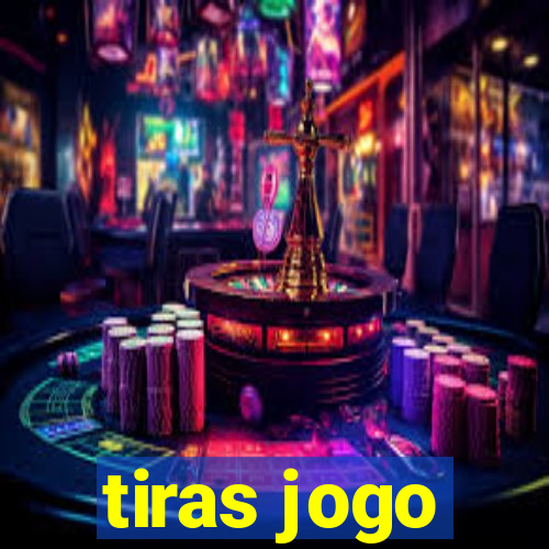 tiras jogo